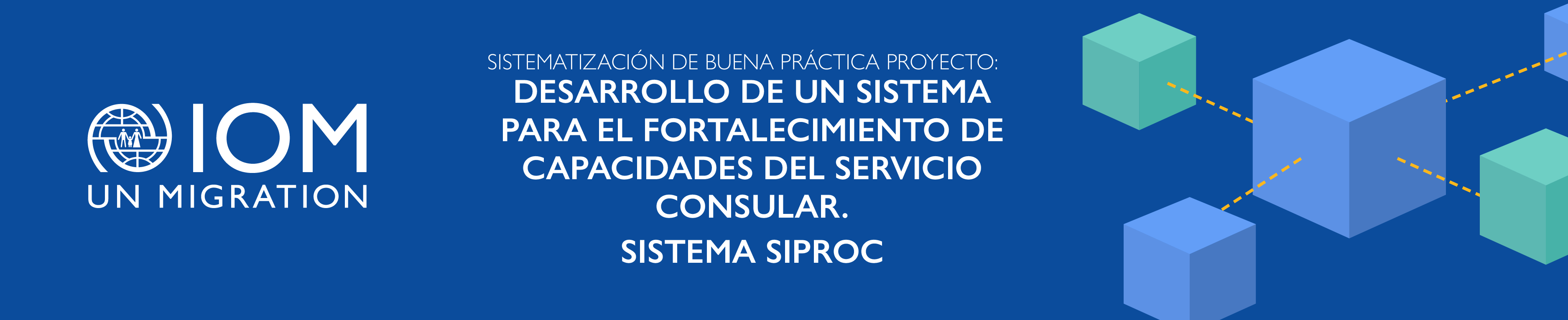 Sistema para el fortalecimiento de capacidades del servicio consular. Sistema SIPROC