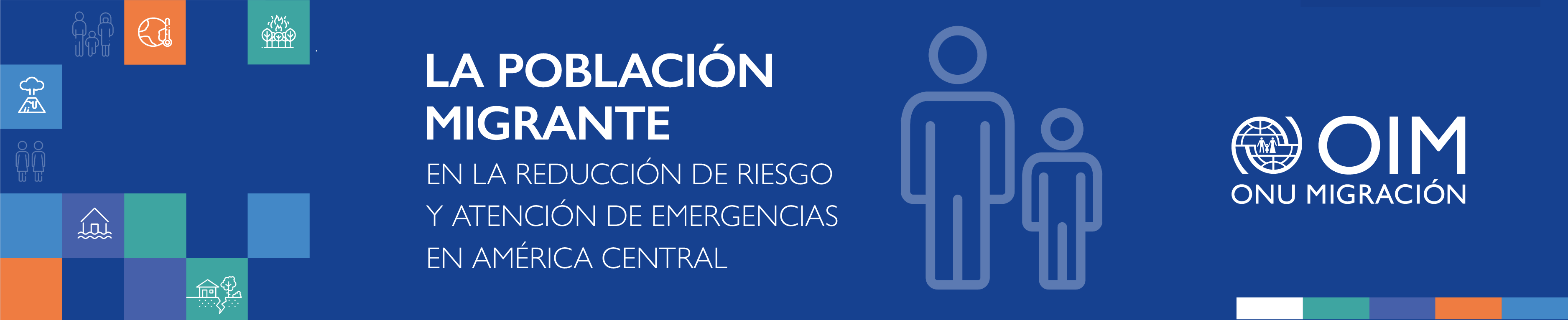 La Población Migrante en la Reducción de Riesgo y Atención de Emergencias en América Central