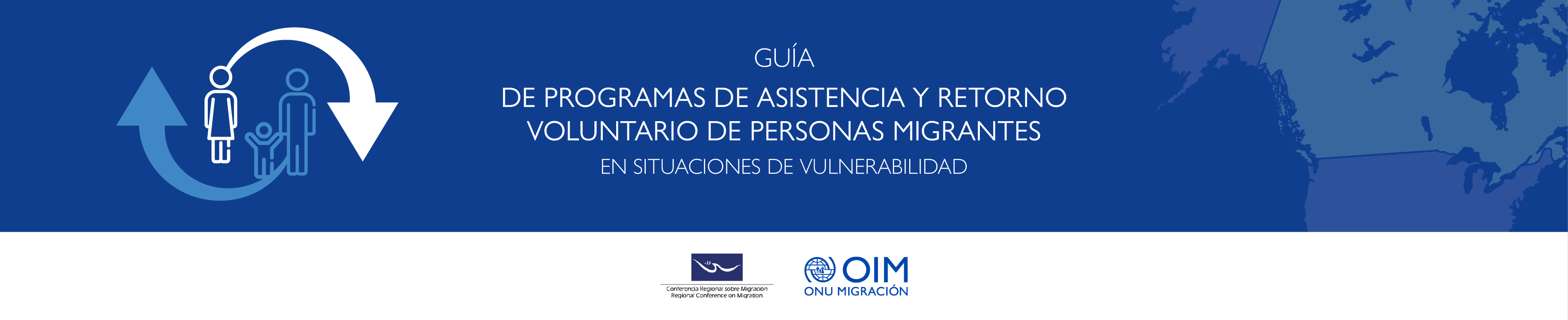 Guía de programas de asistencia y retorno voluntario de personas migrantes en situaciones de vulnerabilidad