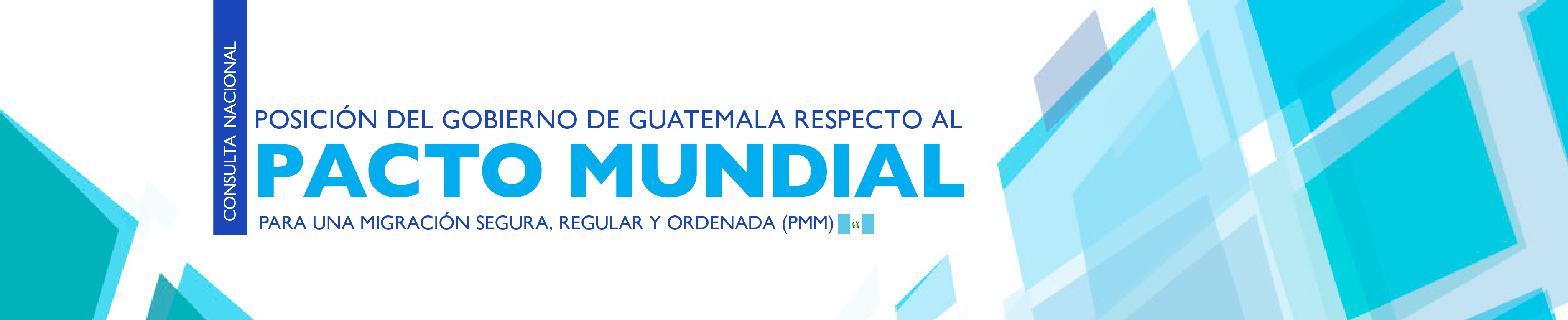 Posición del Gobierno de Guatemala respecto al Pacto Mundial para una migración segura, ordenada y regular (PMM)